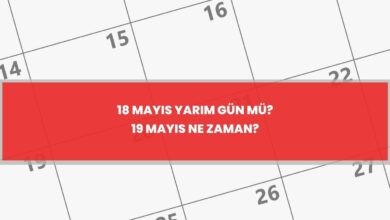 18 Mayıs tatil mi? 18 Mayıs yarım gün mü, okullar tatil mi? 6 18 mayis tatil mi 18 mayis yarim gun mu okullar tatil mi uWCtvl7i