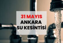 aski ankara su kesintisi 31 mayis ankarada sular ne vakit gelecek fSmWFxx2
