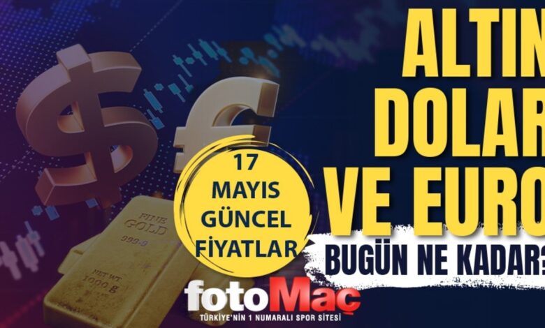 canli altin fiyatlari 17 mayis gram altin ne kadar kapalicarsida son durum t7gmdjWK