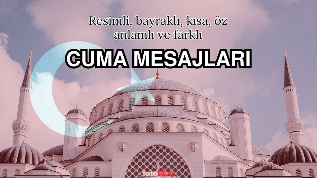 Cuma bildiriler 2026 | Türk bayraklı Cuma mesajları ve sözleri 12 cuma bildiriler 2026 turk bayrakli cuma mesajlari ve sozleri 7LAQk1mi