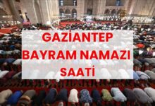 gaziantepte kurban bayrami namazi saat kacta AlgG6mVy
