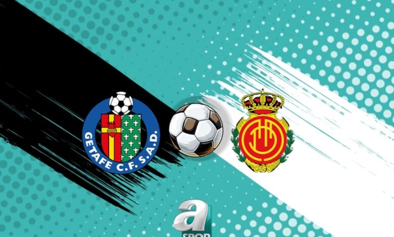 Getafe-Mallorca maçı ne vakit? Saat kaçta ve hangi kanalda? 1 getafe mallorca maci ne vakit saat kacta ve hangi kanalda Eu87rU6I