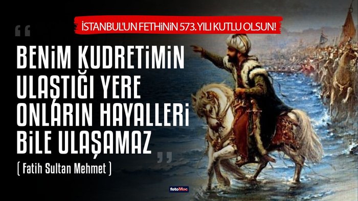 istanbulun fethi iletileri 2026 istanbulun fethi sozleri ve iletileri 4 lGhEedvP