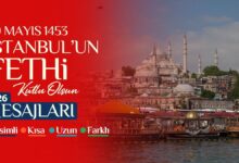 istanbulun fethi iletileri 2026 istanbulun fethi sozleri ve iletileri xdaiE7E2