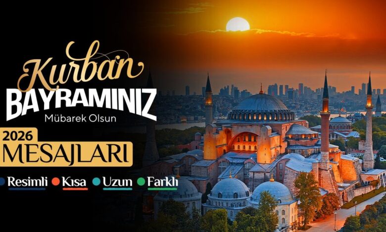 Kurban Bayramı bildirileri fotoğraflı | 2026 yeni ve farklı bayram iletileri 1 kurban bayrami bildirileri fotografli 2026 yeni ve farkli bayram iletileri 4Sf84iNF