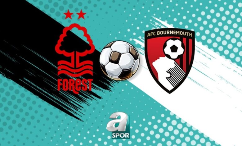 nottingham forest bournemouth maci izle saat kacta hangi kanalda FyDQ1IcN