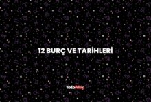 12 burc ve tarihleri hangi burc hangi tarihte baslar TgsEHPnS