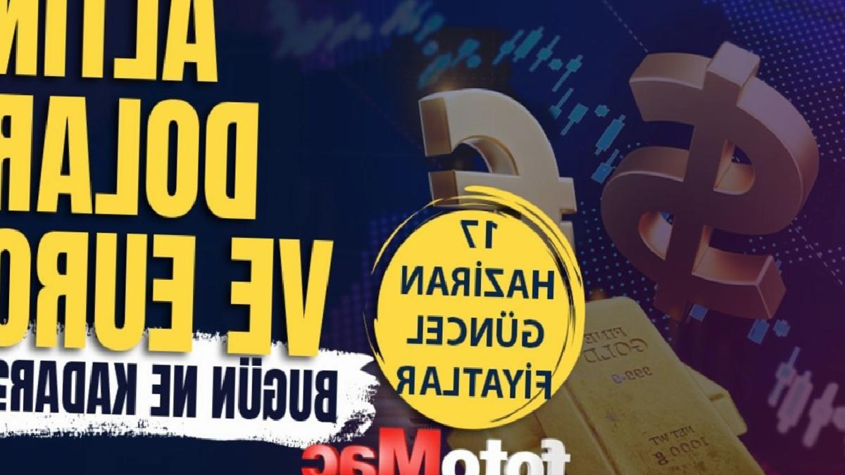 17 haziran gram altin ne kadar ceyrek altin bugun kac tl oldu dJCE6zzD
