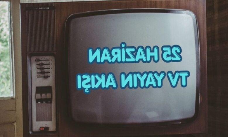 25 haziran 2026 tv yayin akisi bugun televizyonda ne var qfDLzrHI