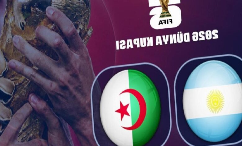 Arjantin-Cezayir | CANLI İZLE (FIFA 2026 Dünya Kupası) 1 arjantin cezayir canli izle fifa 2026 dunya kupasi 6v5HvfHU