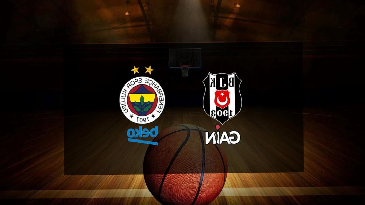 besiktas gain fenerbahce beko canli izle mac ne vakit saat kacta hangi kanalda HlKsDk81