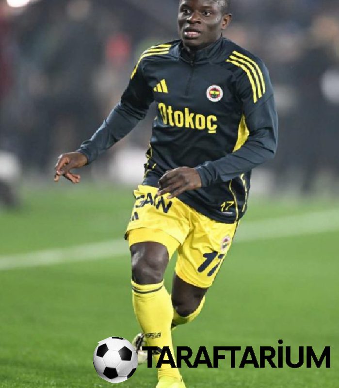 fenerbahcede kante ile ilgili sicak gelisme dunya kupasi sonrasi 10