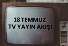 18 temmuz tv yayin akisi bugun televizyonda ne var FPGDsOCM