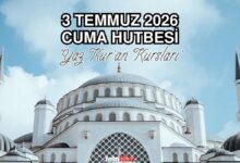 Cuma hutbesi konusu | 3 Temmuz Diyanet Cuma hutbesi oku, dinle 16 cuma hutbesi konusu 3 temmuz diyanet cuma hutbesi oku dinle NAzKc8KW