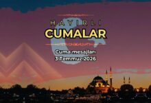 Cuma iletileri fotoğraflı 2026 | 3 Temmuz bayraklı, İyi Cumalar bildirileri 13 cuma iletileri fotografli 2026 3 temmuz bayrakli iyi cumalar bildirileri xcwIwImm