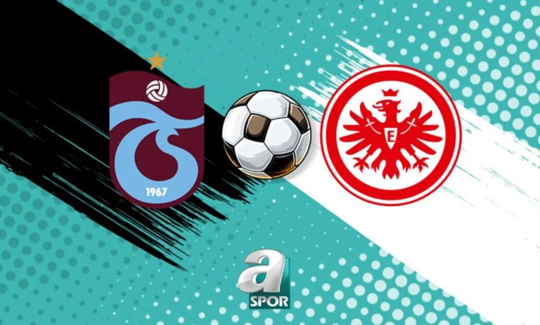 trabzonspor e frankfurt maci ne vakit saat kacta hangi kanalda PvcsHGXQ