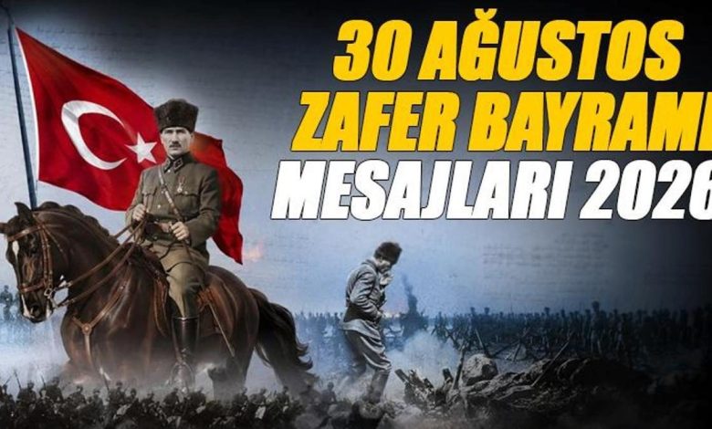 30 AĞUSTOS ZAFER BAYRAMI BİLDİRİLERİ 2026: En güzel, kısa, fotoğraflı, manalı ve duygusal Zafer Bayramı kutlama bildirileri 🇹🇷 1 30 agustos zafer bayrami bildirileri 2026 en guzel kisa fotografli manali ve duygusal zafer RXiXtZZW