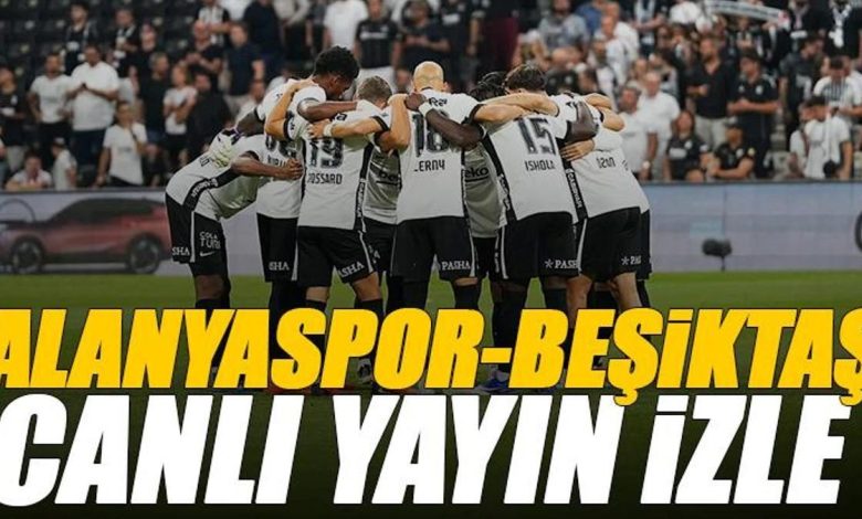 alanyaspor besiktas maci canli izle alanya bjk maci sifresiz super lig maci 9ZjV3Mjc