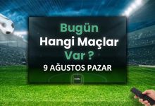 Bugünkü maçlar listesi! 9 Ağustos bugün kimin maçı var? 14 bugunku maclar listesi 9 agustos bugun kimin maci var jWFxKrFY