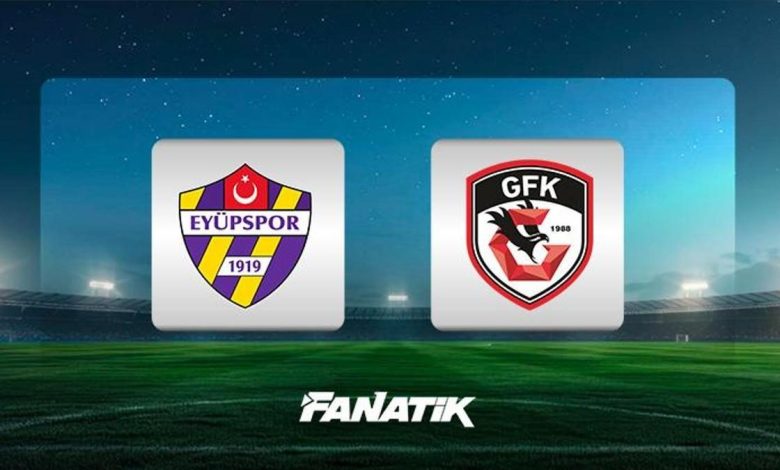 canli eyupspor gaziantep fk maci CSyS6z4N