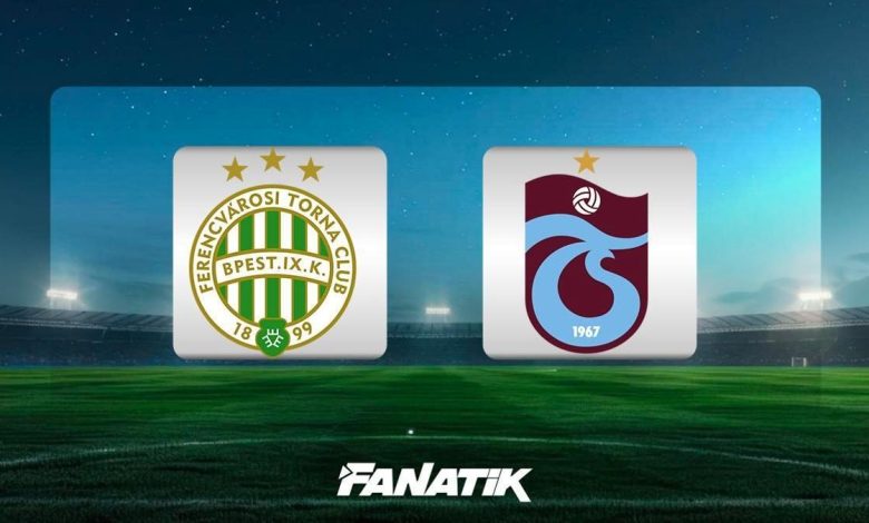 CANLI| Ferencvaros - Trabzonspor maçı Canlı Anlatım - FERENCVAROS - TS maçı takımı, skoru ve istatistikleri 1 canli ferencvaros trabzonspor maci canli anlatim ferencvaros ts maci takimi skoru kciXgYnK