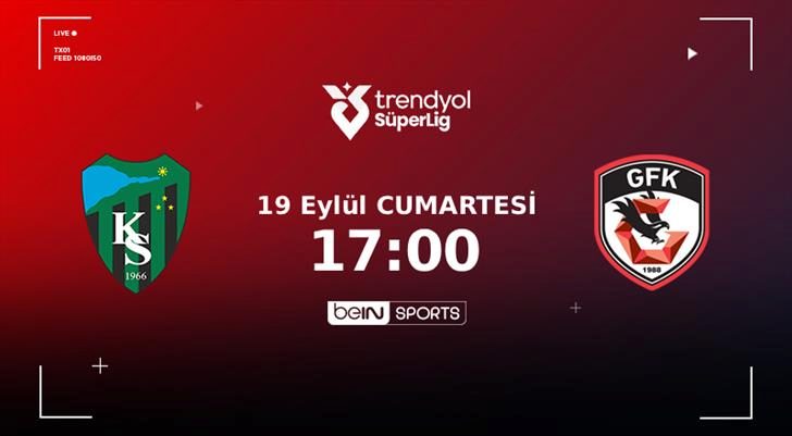 canli iste kocaelispor gaziantep fk macinin ilk 11leri