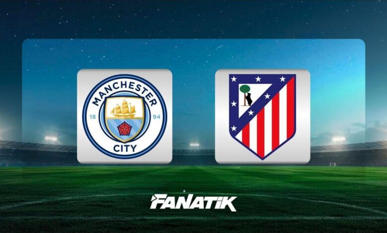 CANLI | Manchester City - Atletico Madrid (Hazırlık maçı) 1 canli manchester city atletico madrid hazirlik maci CEhsr8UK