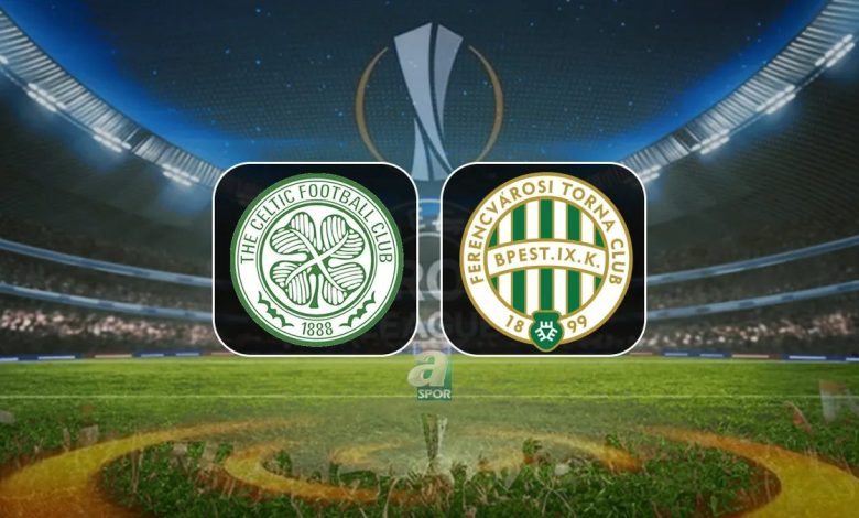 Celtic - Ferencvaros maçı saat kaçta, hangi kanalda? 1 celtic ferencvaros maci saat kacta hangi kanalda ZePIYDVF