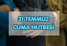 Cuma hutbesi yayınlandı! 31 Temmuz 2026 Diyanet Cuma hutbesi 15 cuma hutbesi yayinlandi 31 temmuz 2026 diyanet cuma hutbesi uDXxb3Bu