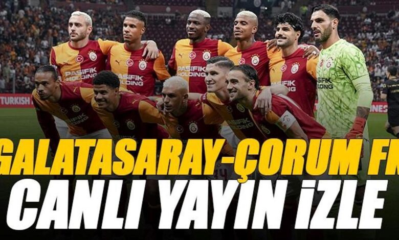 Galatasaray - Çorum FK maçı canlı izle | GS ÇORUM maçı şifresiz (Süper Lig maçı canlı yayın) 1 galatasaray corum fk maci canli izle gs corum maci sifresiz super lig mgJwe8YT