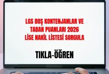 lgs bos kontenjanlar ve taban puanlari 2026 lise nakil listesi gug8AV3u