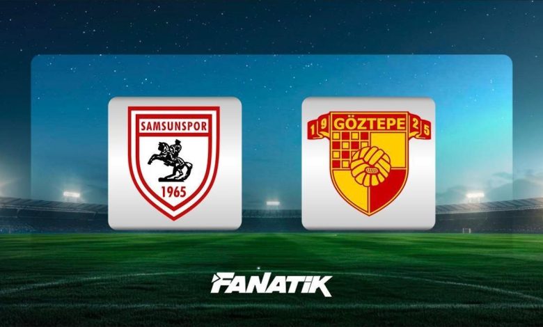 Samsunspor - Göztepe maçı ne vakit, saat kaçta hangi kanalda? (Süper Lig 1. hafta karşılaşması) 1 samsunspor goztepe maci ne vakit saat kacta hangi kanalda super lig 1 hafta x46W6BeF