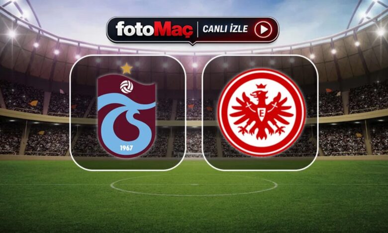 Trabzonspor-Eintracht Frankfurt hazırlık maçı CANLI İZLE 1 trabzonspor eintracht frankfurt hazirlik maci canli izle H7mtPHh3