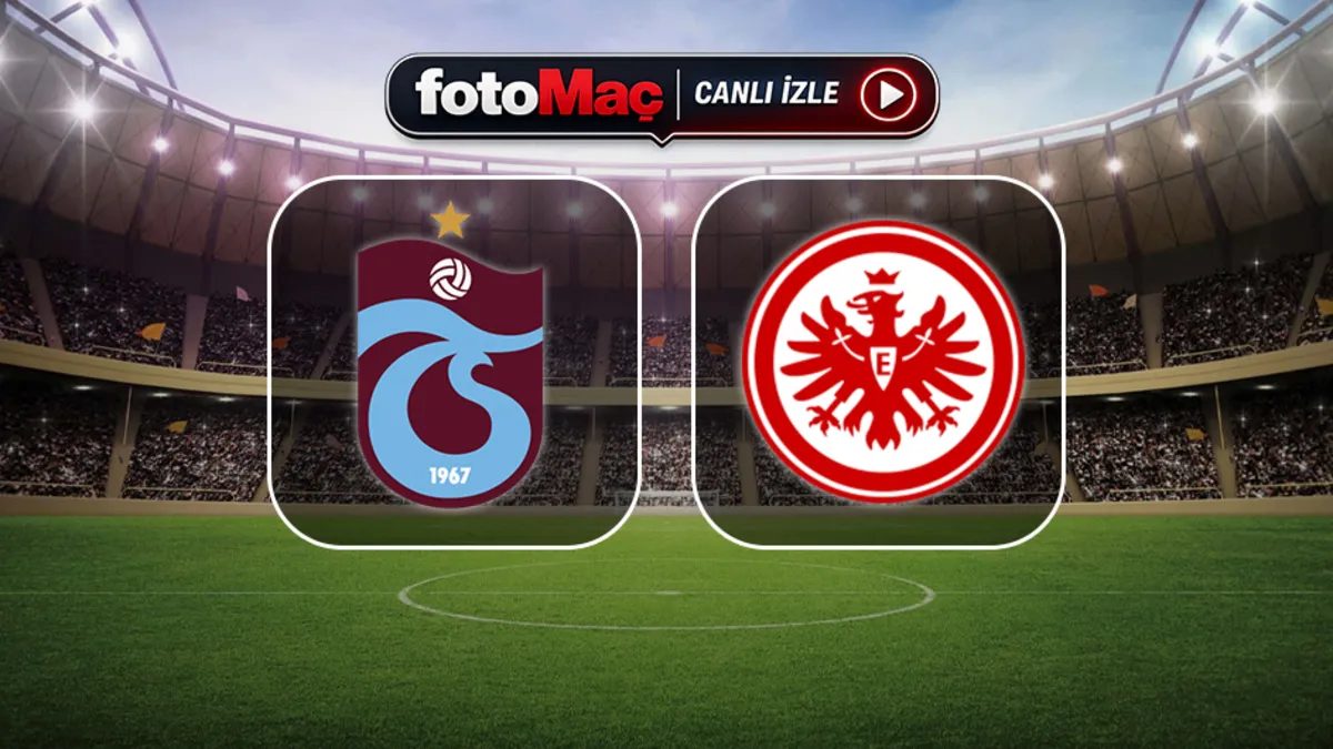 Trabzonspor-Eintracht Frankfurt hazırlık maçı CANLI İZLE 5 trabzonspor eintracht frankfurt hazirlik maci canli izle H7mtPHh3