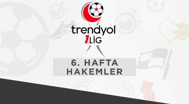 Trendyol 1. Lig'de 6. haftanın hakemleri belli oldu 1 trendyol 1 ligde 6 haftanin hakemleri belli oldu s5HJZFmC