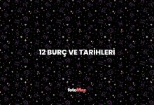 12 burc ve tarihleri hangi burc hangi tarihte baslar 75vCasug