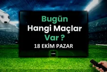 18 ekim bugunku maclar bugun hangi maclar var kimin maci var H9kseQ1V