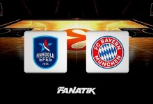 anadolu efes bayern munih maci ne vakit saat kacta hangi kanalda canli yayinlanacak OHUsamG3