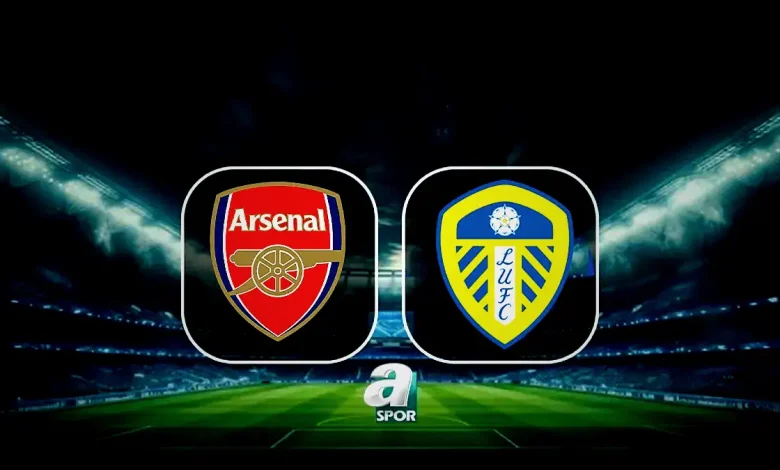 Arsenal-Leeds United maçı ne vakit? Saat kaçta ve hangi kanaldan canlı yayınlanacak? 1 arsenal leeds united maci ne vakit saat kacta ve hangi kanaldan canli yayinlanacak 2gDCnm8g