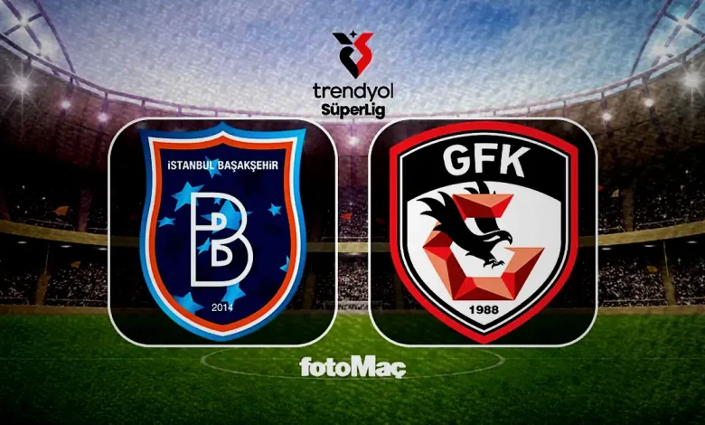 basaksehir gaziantep fk canli yayin bilgileri ve mac saati iljVjf41