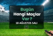bugunku maclar listesi 18 agustos bugun kimin maci var diIQ5DQI