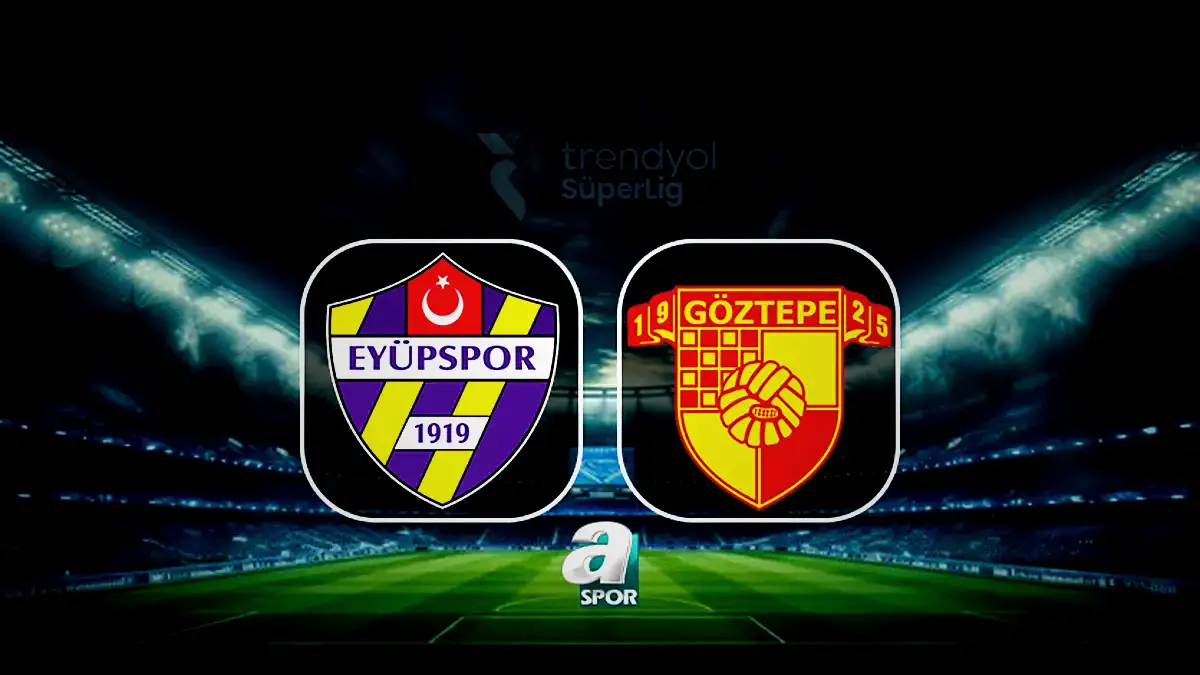 CANLI | Eyüpspor-Göztepe maçı saat kaçta, hangi kanalda? 6 canli eyupspor goztepe maci saat kacta hangi kanalda VciNCLOA