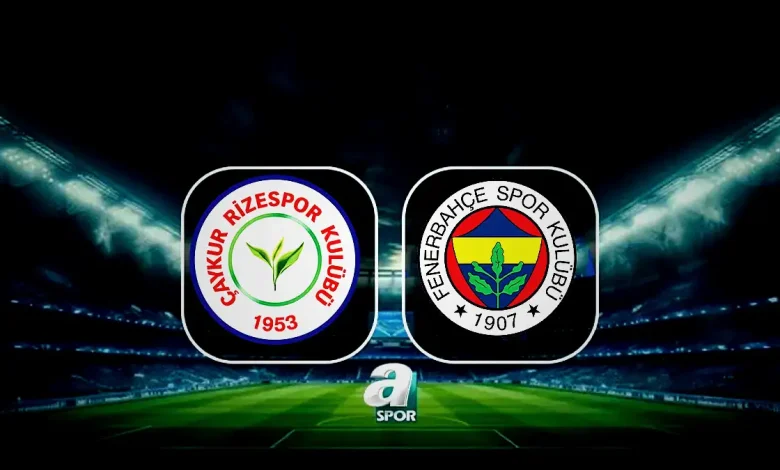 Çaykur Rizespor-Fenerbahçe maçı ne vakit? Saat kaçta ve hangi kanaldan canlı yayınlanacak? 1 caykur rizespor fenerbahce maci ne vakit saat kacta ve hangi kanaldan canli yayinlanacak IT8Bel9n