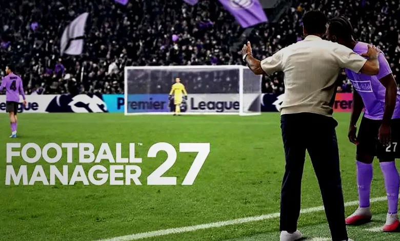 football manager 2027 ne vakit cikacak iste fiyati ve tum ozellikleri NsVuue1s