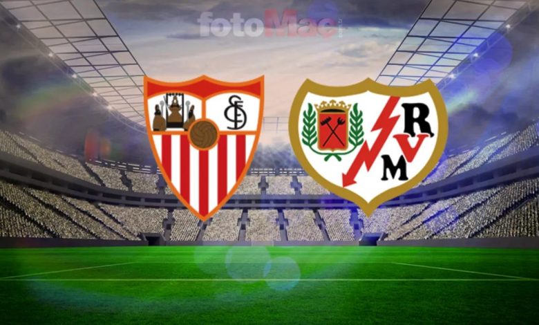 Sevilla-Rayo Vallecano maçı ne vakit? Saat kaçta ve hangi kanalda yayınlanacak? 2 sevilla rayo vallecano maci ne vakit saat kacta ve hangi kanalda yayinlanacak jzCGsQnq