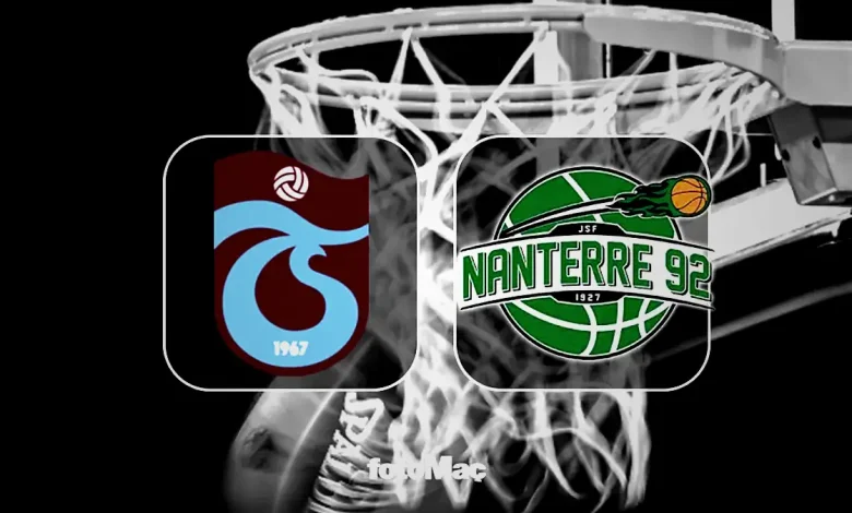 trabzonspor nanterre maci saat kacta hangi kanalda ZS5YbmPs