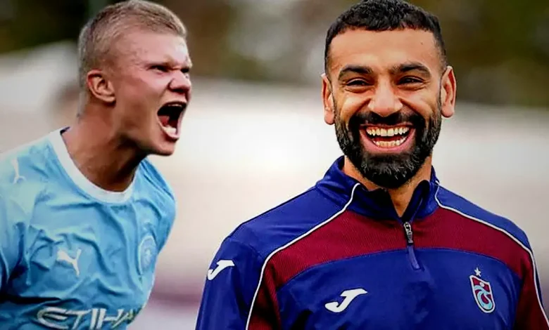 Trabzonspor'da Salah farkı; Haaland'la kapışıyor 1 trabzonsporda salah farki haalandla kapisiyor 1nfZ4t55