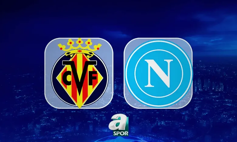 Villarreal - Napoli maçı hangi kanalda, saat kaçta oynanacak? 1 villarreal napoli maci hangi kanalda saat kacta oynanacak GmL5sTTV