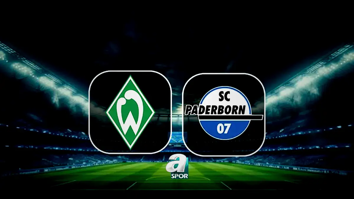 werder bremen paderborn maci ne vakit saat kacta hangi kanalda sag3vXJu